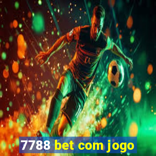 7788 bet com jogo